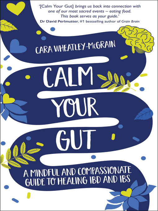 Title details for Calm Your Gut by Cara Wheatley-McGrain - Available